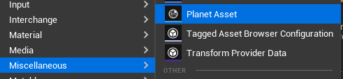 Content Browser Add menu showing Add, Miscellaneous, and Planet Asset